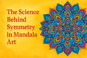Mandala Art Therapy: Reduce Stress Through Creative Patterns