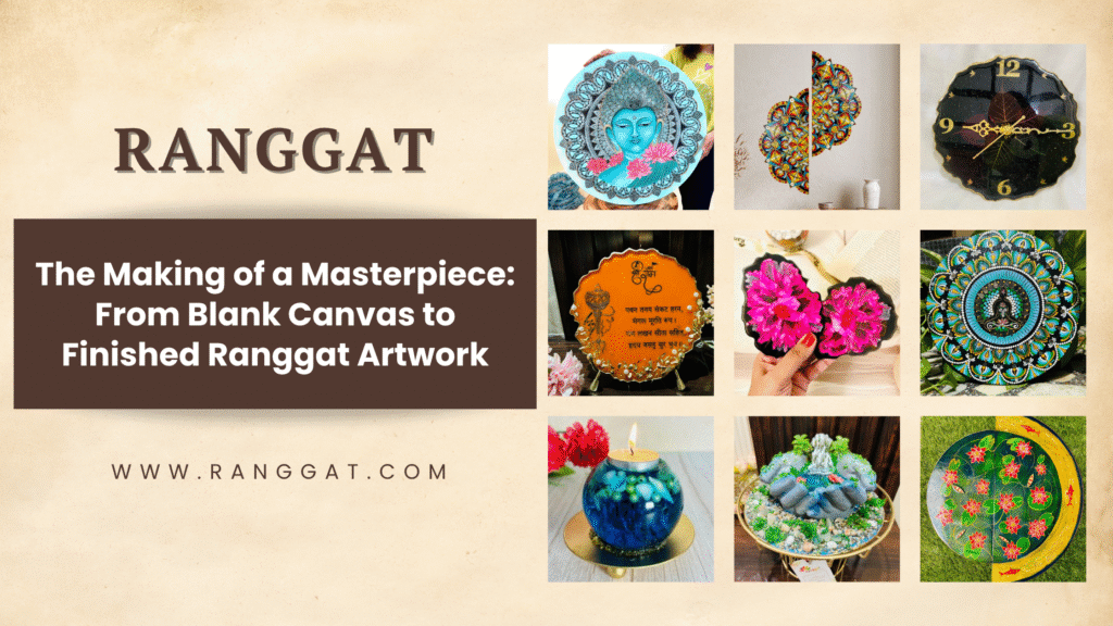 The Making of a Masterpiece: From Blank Canvas to Finished Ranggat Artwork