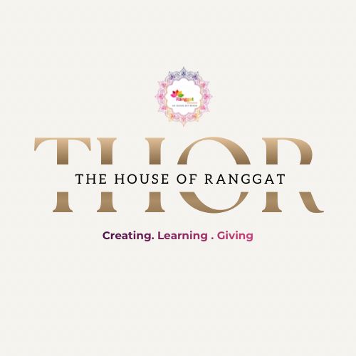 The House of Ranggat (THOR): Where Art Is Created with Purpose, Not for Virality
