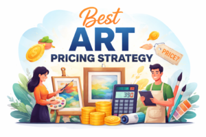 Best Art Pricing Strategy for Beginners and Professional Artists